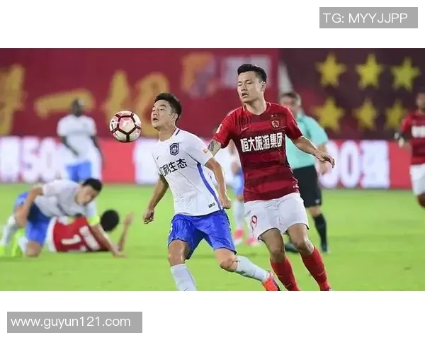 天津泰达迎战广州恒大争夺中超积分榜关键战役的精彩对决
